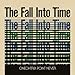 The Fall Into Time [LP]