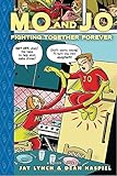 Mo and Jo : fighting together forever