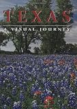 Texas: A Visual Journey
