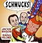Schmucks! CD