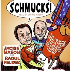 Schmucks! CD: Our Favorite Fakes, Frauds, Lowlifes, Liars, the Armed and Dangerous, and Good Guys Gone Bad