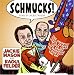 Books : Schmucks! CD: Our Favorite Fakes, Frauds, Lowlifes, Liars, the Armed and Dangerous, and Good Guys Gone Bad