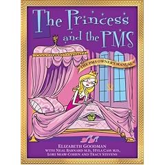 The Princess and the PMS:The PMS Owner's Manual / The Prince and the PMS: The PMS Survival Manual
