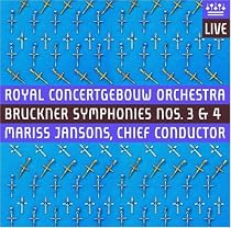 Bruckner: Symphonies Nos. 3 and 4 (Royal Concertgebouw Orchestra/Jansons)