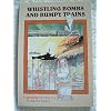 Whistling Bombs and Bumpy Trains: The Life-Story of Anna Nixon (Life-Story Mission)
