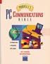 Pournelle's PC Communications Bible: The Ultimate Guide to Productivity With a Modem