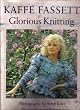 Glorious Knitting