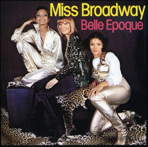 Belle Epoque - Miss Broadway - Zortam Music
