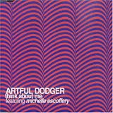 Artful Dodger - Think About ME
