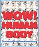 Wow! Human body
