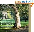 Hannover in 3 Tagen: Ein kurzweiliger Kulturf�hrer