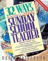 32 Ways to Become a Great Sunday School Teacher
