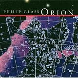 Philip Glass : Orion