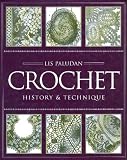 Crochet: History & Technique