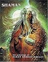 Shaman: The Paintings of Susan Seddon Boulet