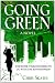 Going Green: For Some It Has Nothing to Do With the Environment