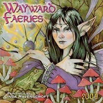Wayward Faeries 2009 Wall Calendar (Calendar)