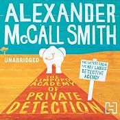 The Limpopo Academy of Private Detection | [Alexander McCall Smith]