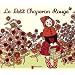 Le petit chaperon rouge