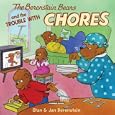 The Berenstain Bears and the Trouble with Chores (Berenstain Bears)