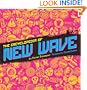 The Encyclopedia of New Wave