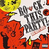 ROCK THIS PARTY! ~ROCK meets HOUSE~