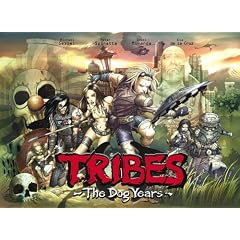 Tribes: The Dog Years
