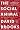 The Social Animal: The Hidden Sources of Love, Character, and Achievement