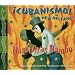 Mardi Gras Mambo: Cubanisimo in New Orleans