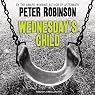 Wednesday's Child: An Inspector Banks Novel #6