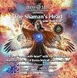 The Shaman's Heart