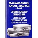 Tourist's Hungarian-English and English-Hungarian Dictionary