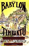 From Babylon to Timbuktu: A History of the Ancient Black Races Including the Black Hebrews