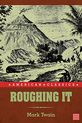 Roughing It (Illustrated)
