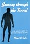 Journey Through the Tunnel: One Man's Story of Incest and Survival