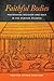 Faithful Bodies: Performing Religion and Race in the Puritan Atlantic (Early American Places, 13)