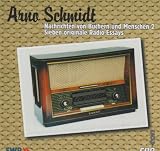Nachrichten von B�chern und Menschen 2. 9 CDs: Sieben originale Radio-Essays