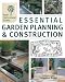 The RHS Essential Garden Planning and Construction