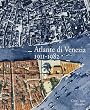 Atlante di Venezia, 1911-1982: Due fotopiani a confronto