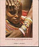 Cultural Anthropology: The Human Challenge (with CD-ROM and InfoTrac)