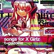 Songs for X Girlz