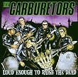Loud Enough to Raise the Dead