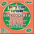 Party Tyme Karaoke: Girl Country, Vol. 3