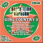 Click here to buy Party Tyme Karaoke: Girl Country, Vol. 3 by  Karaoke .