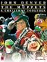 John Denver & The Muppets - A Christmas Together