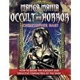 Manga Mania Occult & Horror: How to Draw the Elegant and Seductive Characters of the Dark (Manga Mania)