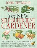 The New Self-Sufficient Gardener