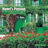 Monet's Passion 2009: The Gardens at Giverny