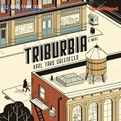 Triburbia | [Karl Taro Greenfeld]