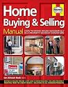 Home Buying and Selling Manual: How to Move House Successfully in a Property Market Downturn